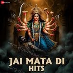 Jai Mata Di Hits - Kumar Sanu Song Download